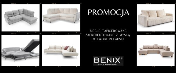 Komfort i styl z Benix - wybierz doskonałe meble tapicerowane